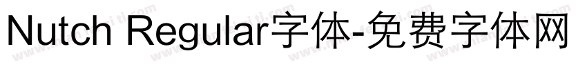 Nutch Regular字体字体转换